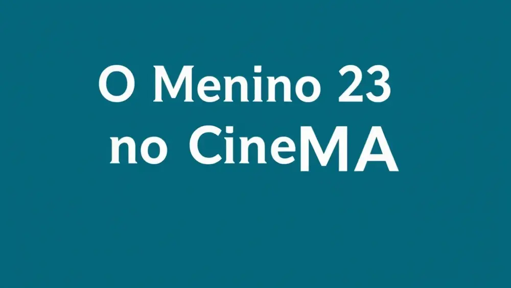 O Menino 23 no cinema filme: resumo sem spoilers, bem direto